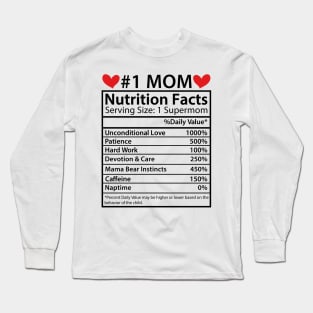 Mom Nutrition Facts, Mothers Day Gifts Mom Birthday Gifts from Daughter Son Long Sleeve T-Shirt